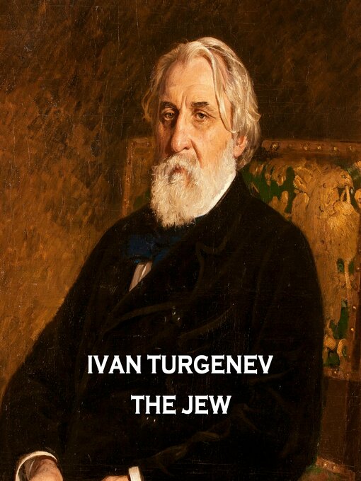 Title details for The Jew by Ivan Turgenev - Available